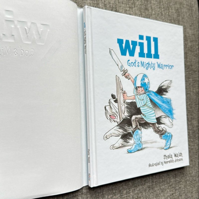 Will, God's Mighty Warrior