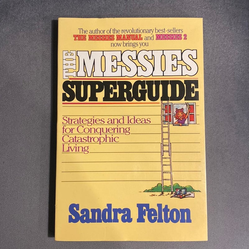 Messies Superguide