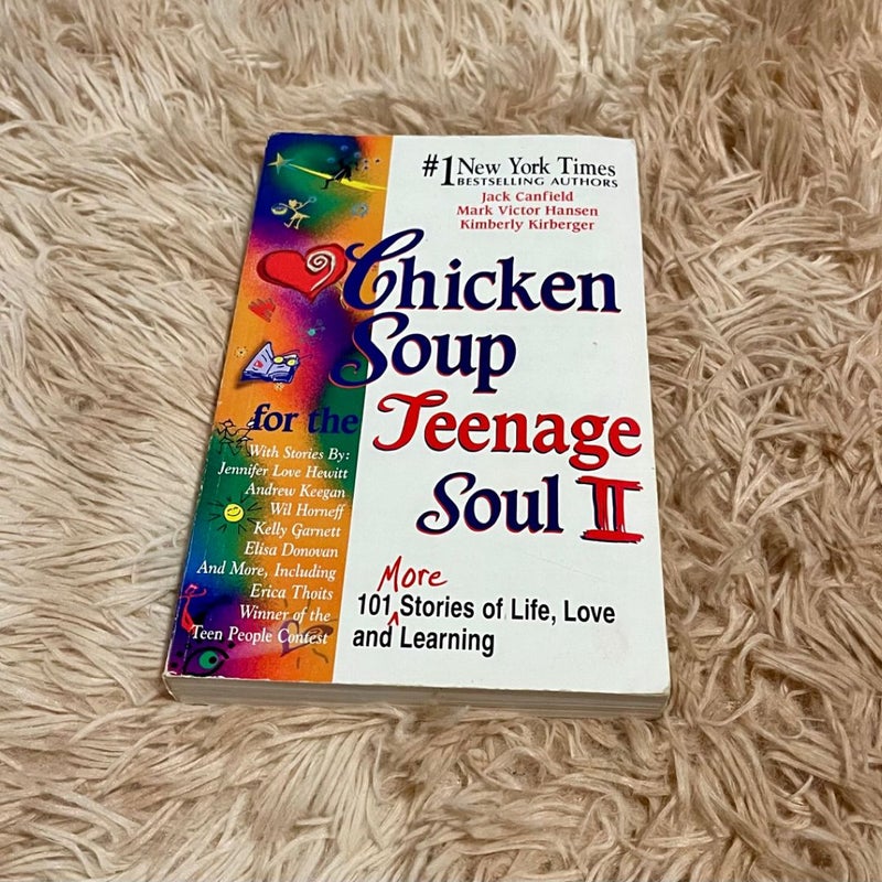 Chicken Soup for the Teenage Soul II