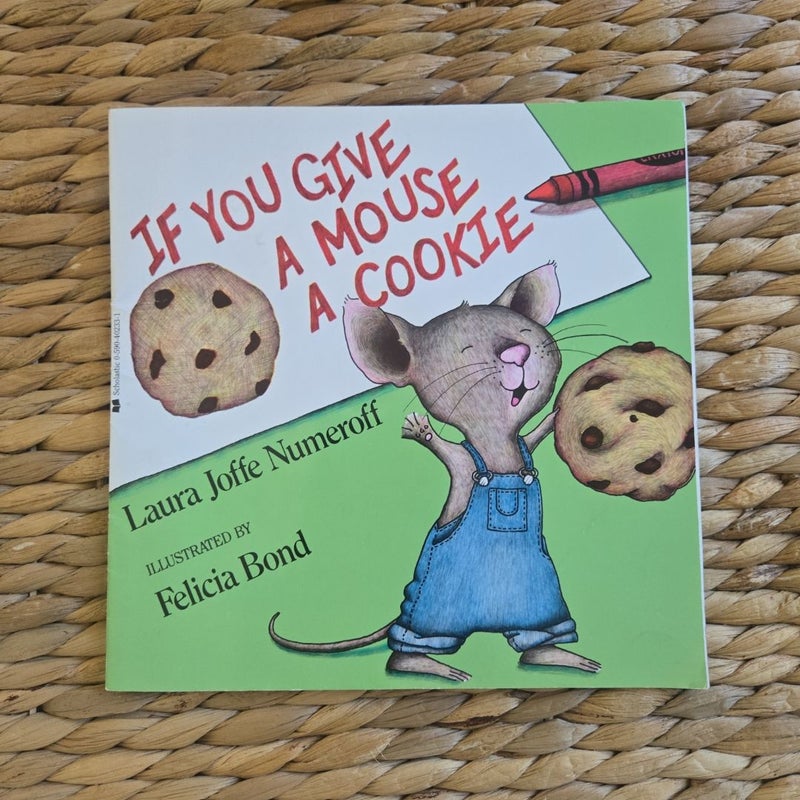 If You Give a Mouse a Cookie