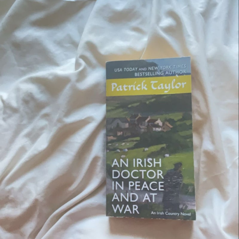 An Irish Doctor in Peace and at War