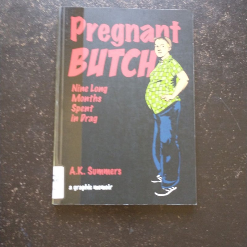 Pregnant Butch