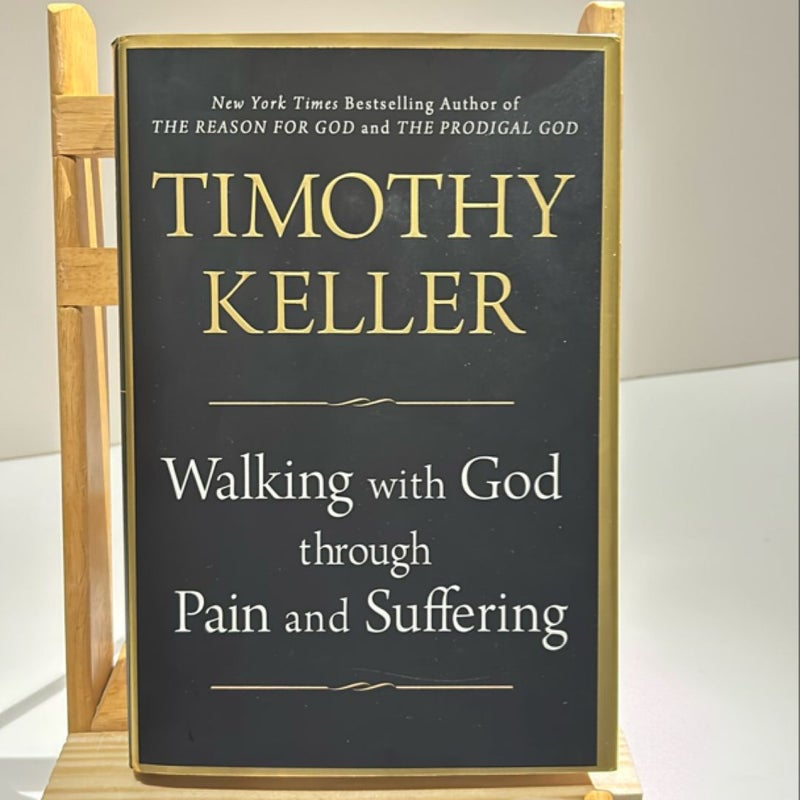 Walking with God Through Pain and Suffering