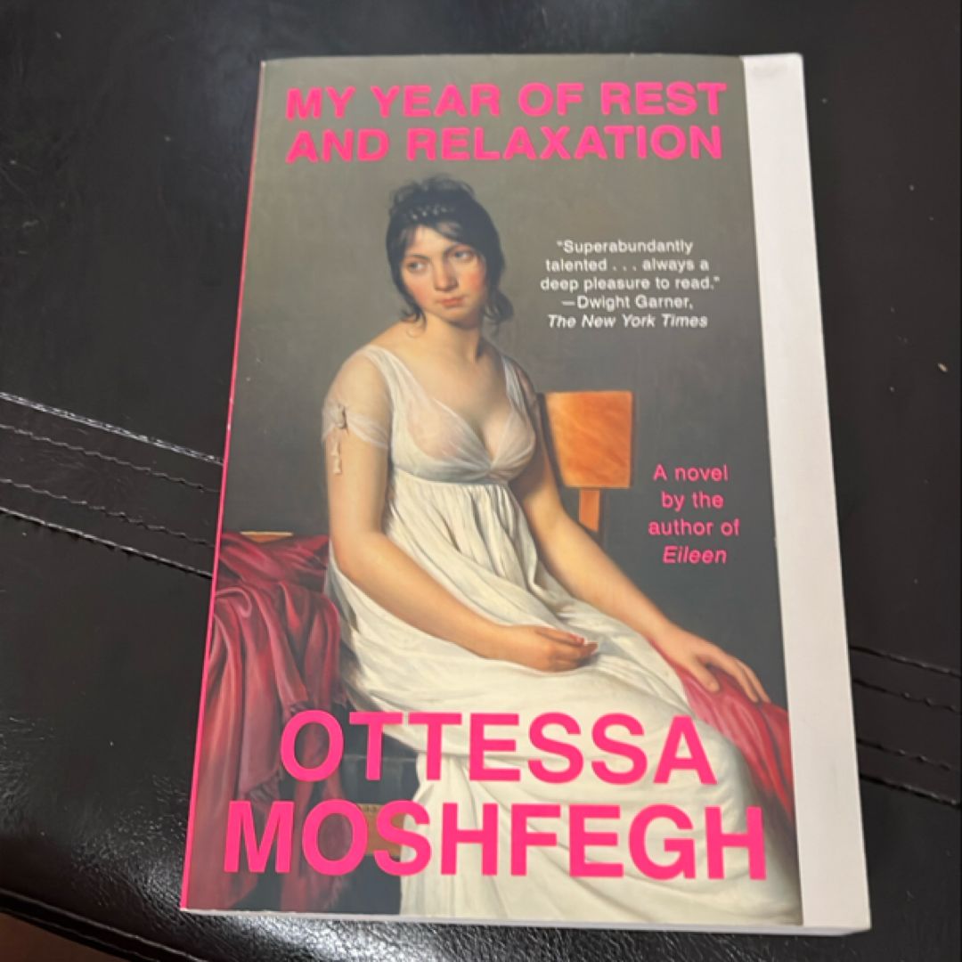 My Year of Rest and Relaxation