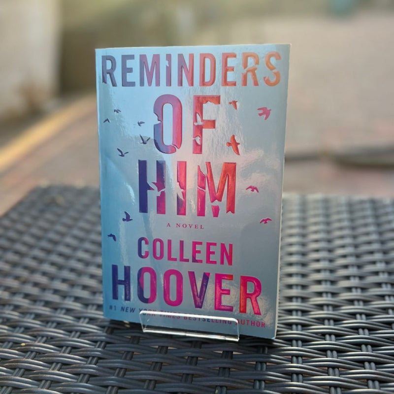 Reminders of Him