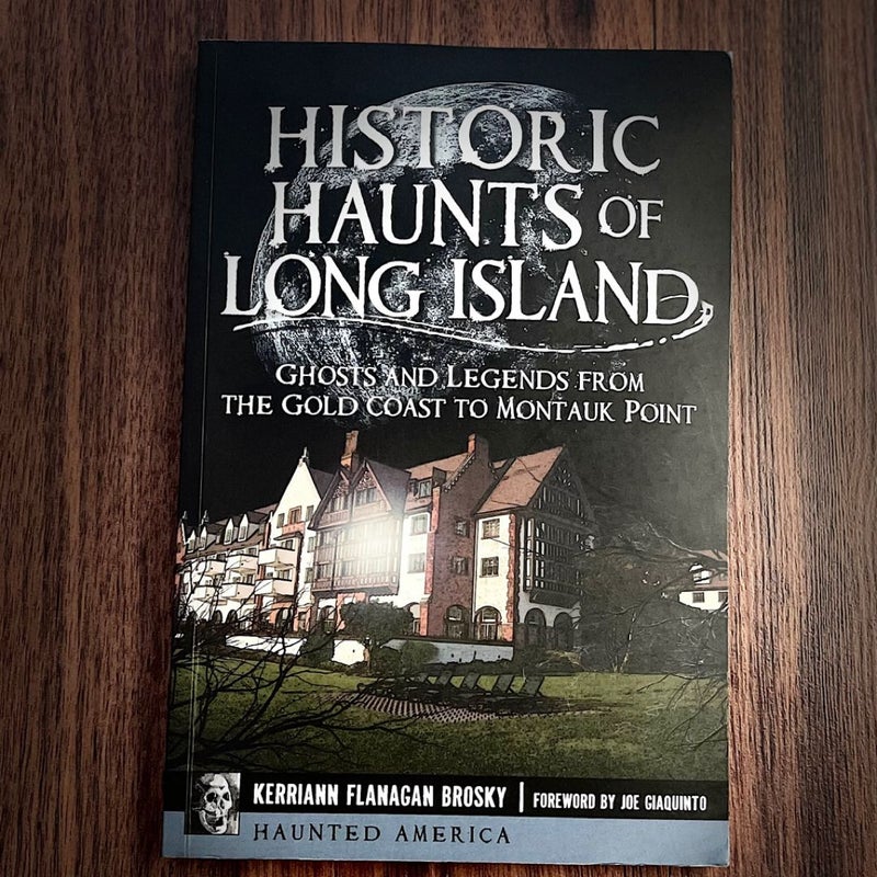 Historic Haunts of Long Island