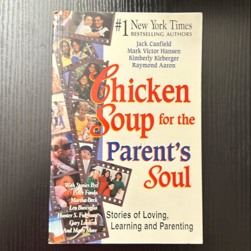 Chicken Soup for the Parent's Soul