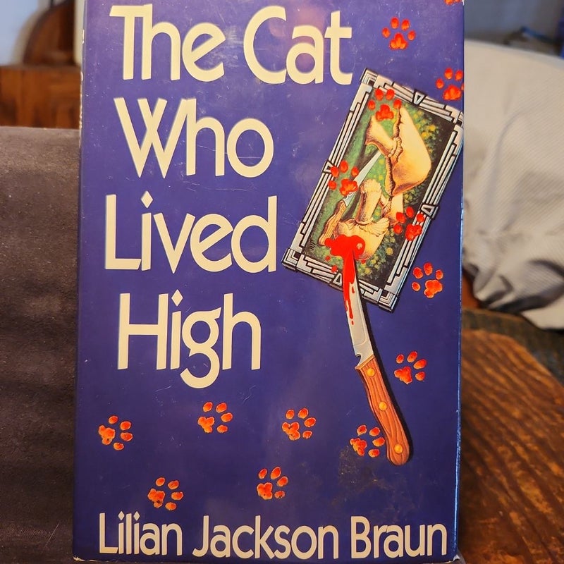 The Cat Who Lived High