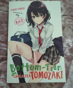 Bottom-Tier Character Tomozaki, Vol. 1-5(light Novel)