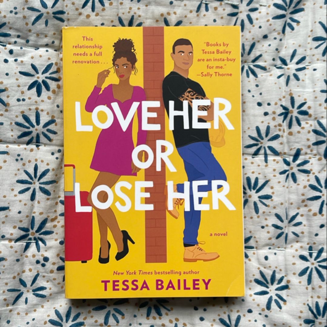 Love Her or Lose Her