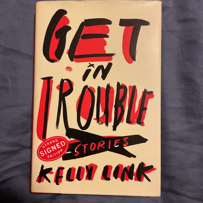 Get in Trouble