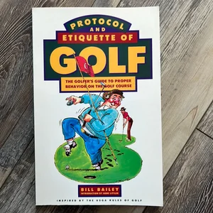 Protocol and Etiquette of Golf