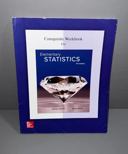 Elementary Statistics Corequisite Workbook