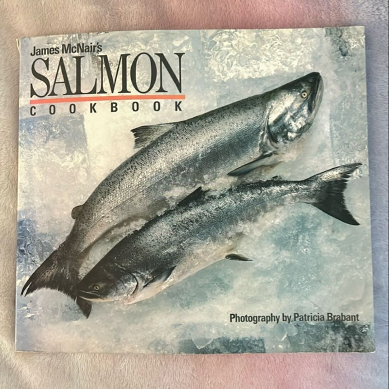 James McNair's Salmon Cookbook