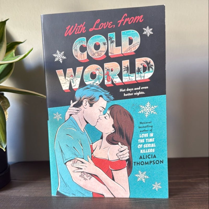 With Love, from Cold World