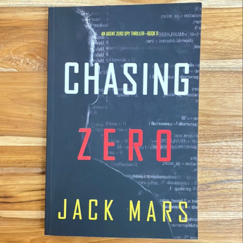 Chasing Zero (an Agent Zero Spy Thriller-Book #9)