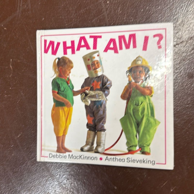 What am I 
