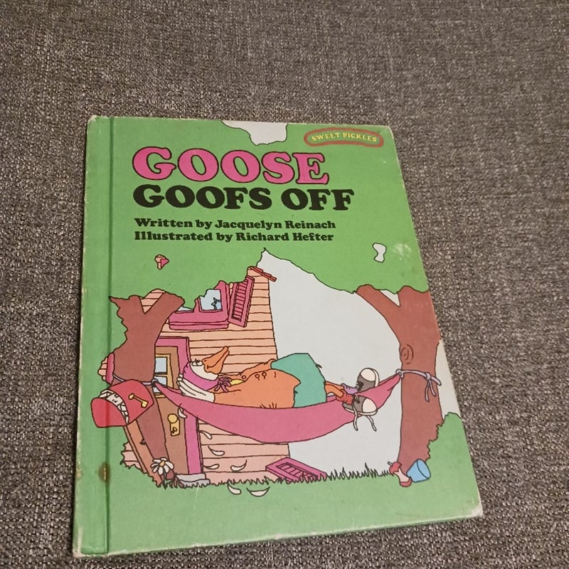 Goose Goofs Off