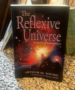 The Reflexive Universe
