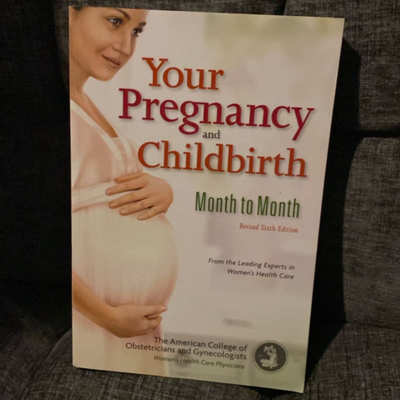 Your Pregnancy and Childbirth