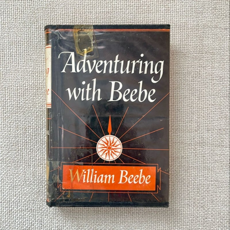 Adventuring with Beebe (1st edition 1955)