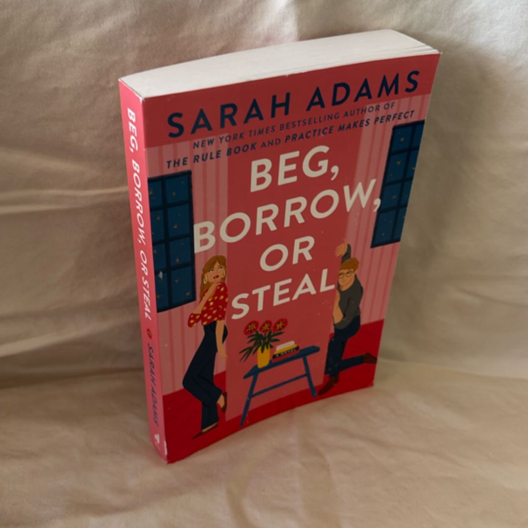 Beg, Borrow, or Steal