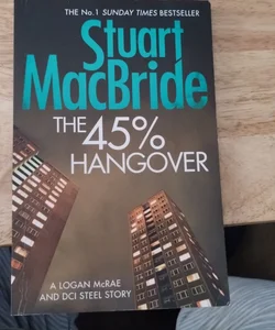 The 45% Hangover [a Logan and Steel Novella]