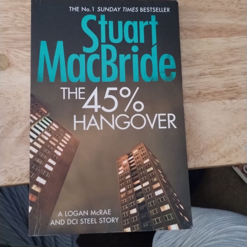 The 45% Hangover [a Logan and Steel Novella]