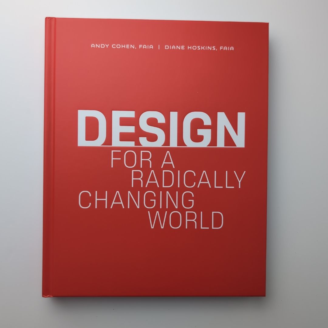 Design for a Radically Changing World