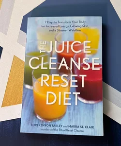 The Juice Cleanse Reset Diet