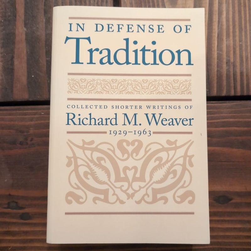 In Defense of Tradition