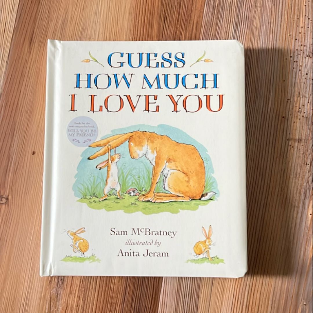 Guess How Much I Love You By Sam McBratney