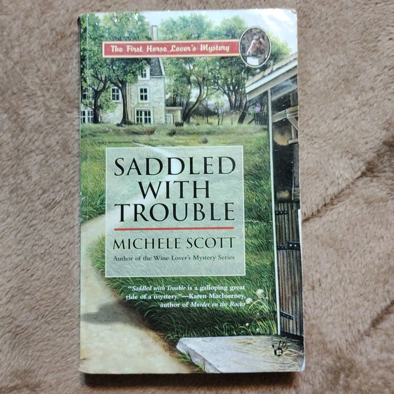 Saddled with Trouble