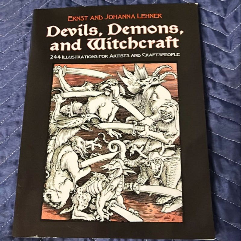 Devils, Demons, and Witchcraft