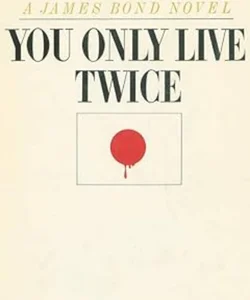 You Only Live Twice