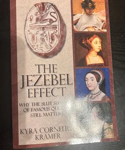 The Jezebel Effect
