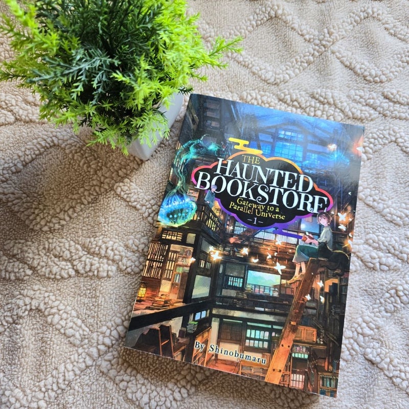 The Haunted Bookstore - Gateway to a Parallel Universe (Light Novel) Vol. 1