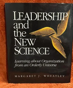 Leadership and the New Science