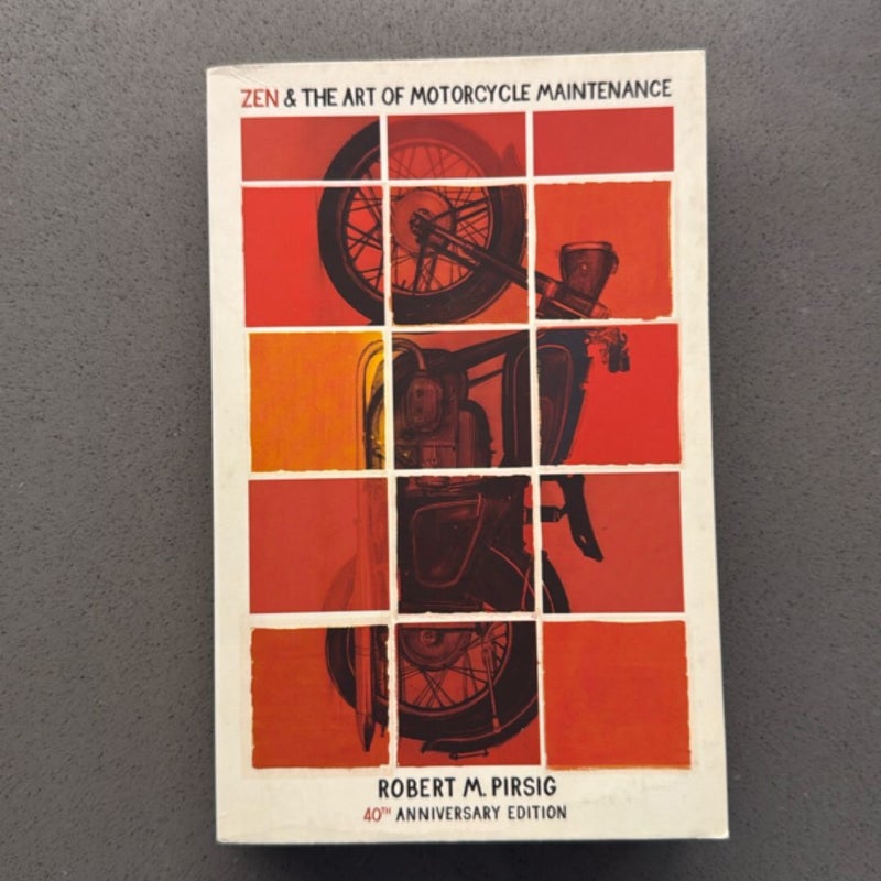 Zen and the Art of Motorcycle Maintenance