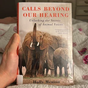 Calls Beyond Our Hearing