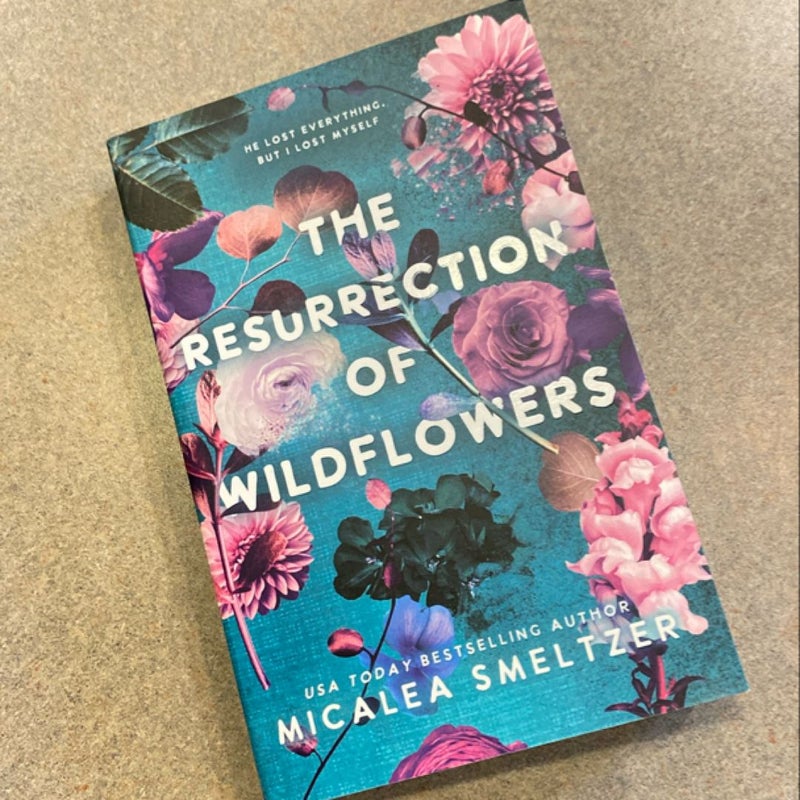 The Resurrection of Wildflowers