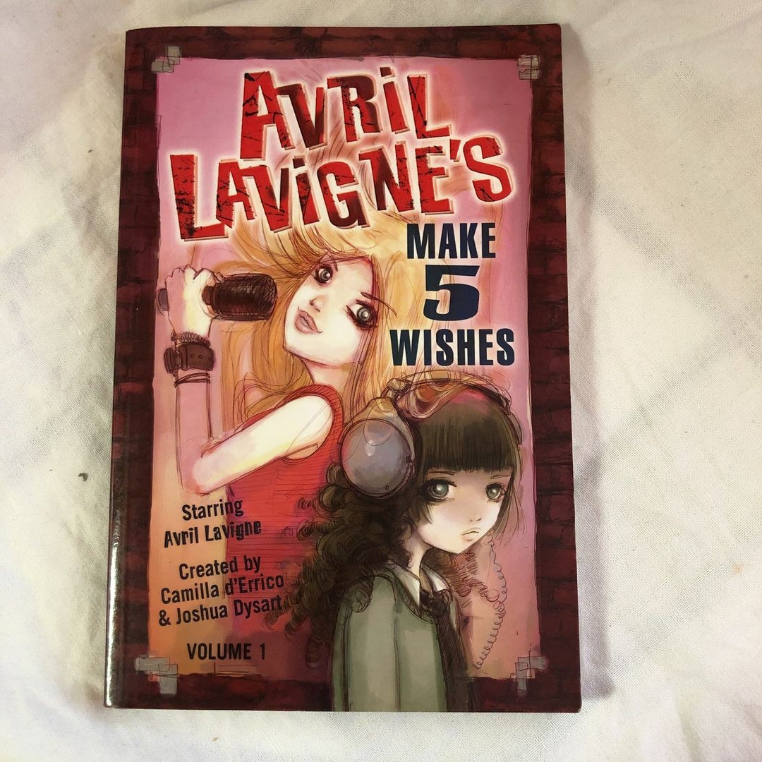 Avril Lavigne's Make 5 Wishes Volume 1