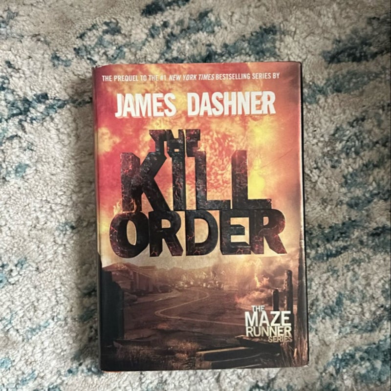 The Kill Order (Maze Runner, Book Four; Origin)