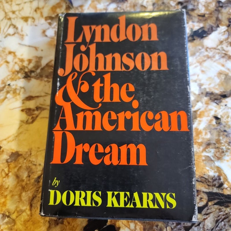 Lyndon Johnson and the American Dream