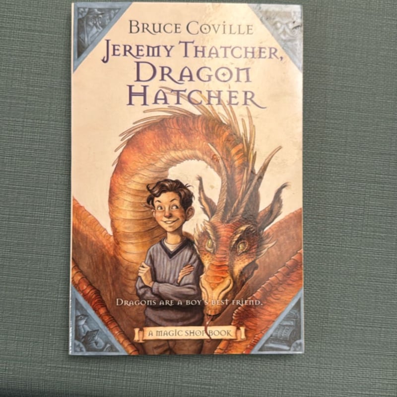 Jeremy Thatcher, Dragon Hatcher