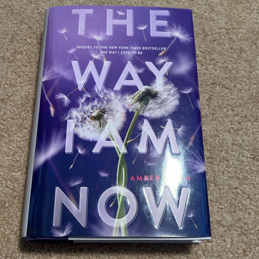 The Way I Am Now