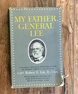 My father, general Lee