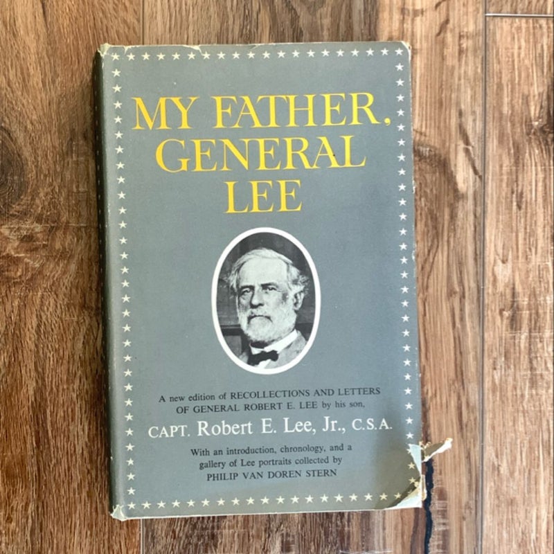 My father, general Lee