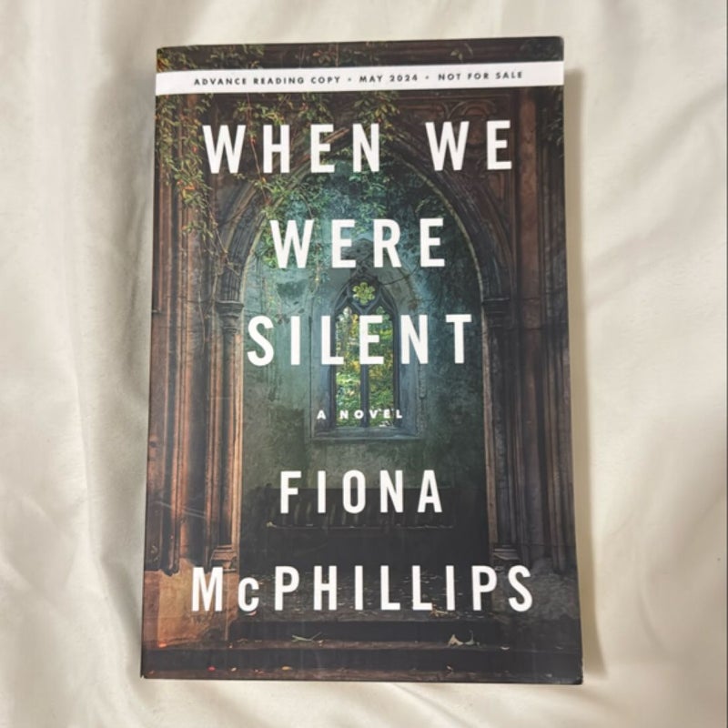 When We Were Silent (Advance Reading Copy)