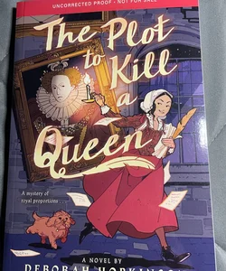 The Plot to Kill a Queen